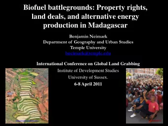 production in Madagascar  Benjamin Neimark  Department of  Geography and Urban Studies  Temple