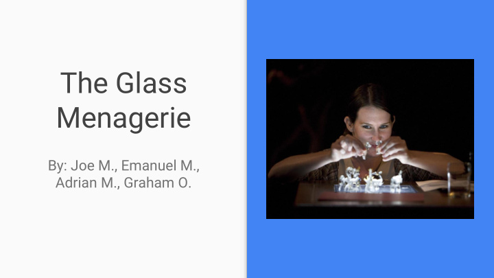 the glass menagerie