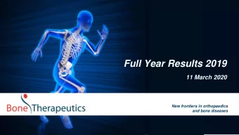 Full Year Results 2019  11 March 2020  New frontiers in orthopaedics  and bone diseases  DISCLAIMER