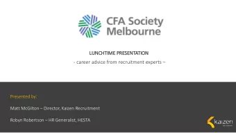 LUN  UNCHTI  TIME P  E PRESEN  ENTATI  TION  - career advice from recruitment experts