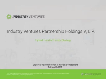 Industry Ventures Partnership Holdings V, L.P.  Hybrid Fund of Funds Strategy  Em  Employees'  '