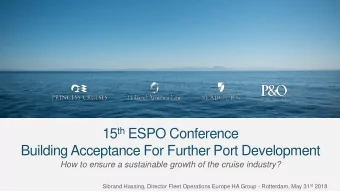 15 th ESPO Conference  Building Acceptance For Further Port Development  How to ensure a