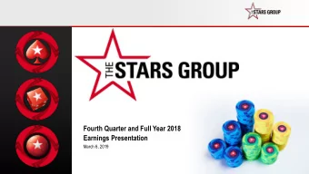 Fourth Quarter and Full Year 2018  Earnings Presentation  March 6, 2019  CAUTIONARY NOTE REGARDING