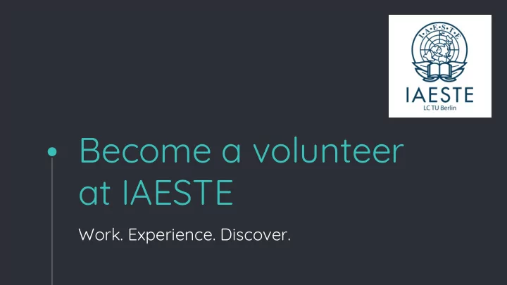 become a volunteer at iaeste