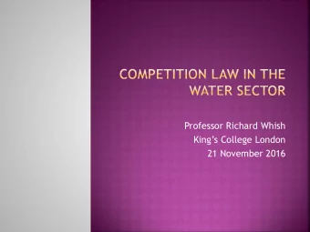 21 November 2016  LEGAL LANDSCAPE  COMPETITION ACT 1998: CONCURRENT  POWERS GIVEN TO OFWAT (AND