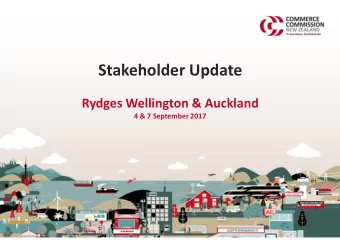 Stakeholder Update  Rydges Wellington &amp; Auckland  4 &amp; 7 September 2017  Agenda