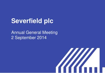 Severfield plc  Annual General Meeting  2 September 2014 Welcome and introduction to the Board