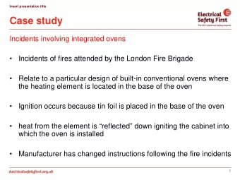 Case study  Incidents involving integrated ovens    Incidents of fires attended by the London