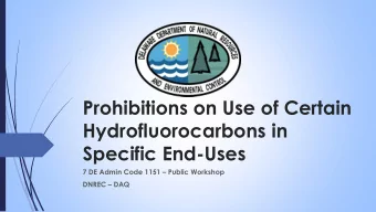 Hydrofluorocarbons in  Specific End-Uses 7 DE Admin Code 1151  Public Workshop DNREC  DAQ
