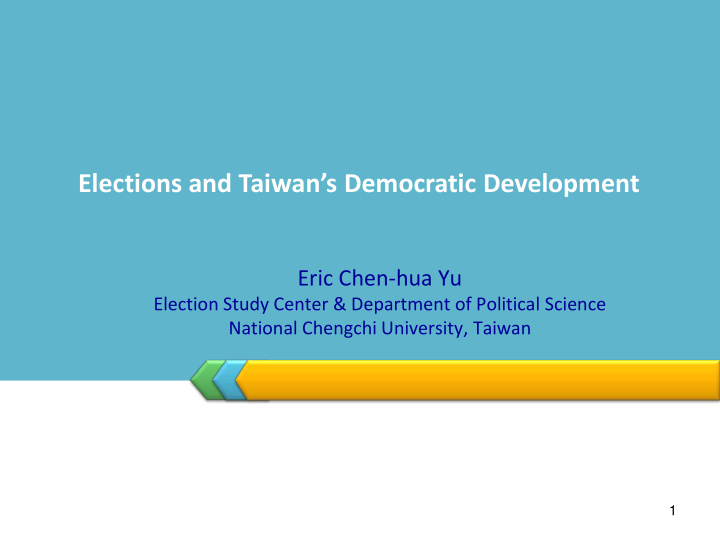 elections and taiwan s democratic development