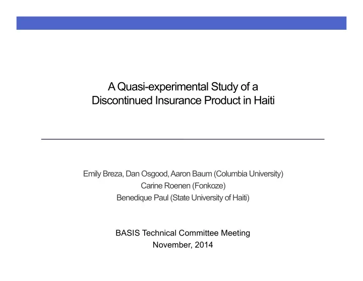 a quasi experimental study of a discontinued insurance