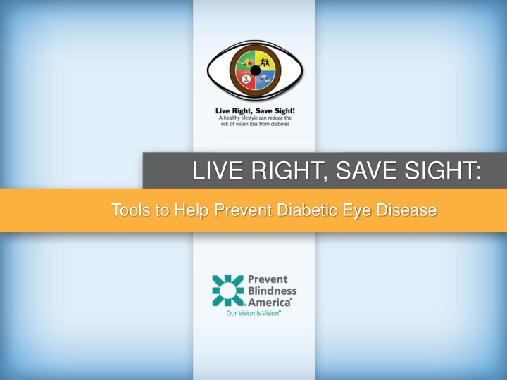live right save sight