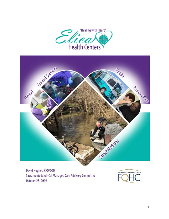 1 elica health centers presentation sacramento medi cal