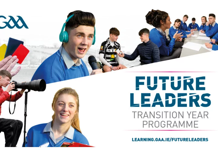 gaa future leaders ty programme