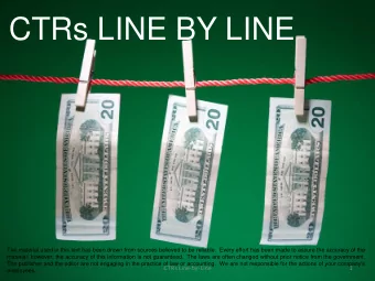 CTRs LINE BY LINE  The material used in this text has been drawn from sources believed to be