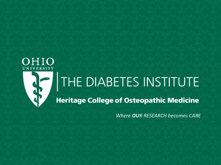 where ou r research becomes care administrative team