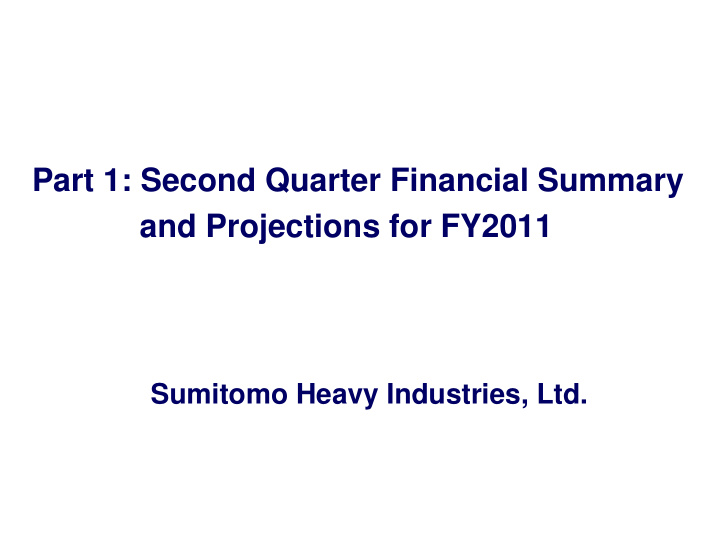 part 1 second quarter financial summary and projections