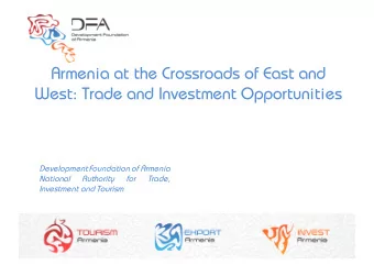 Armenia at the Crossroads of East and  West: Trade and Investment Opportunities