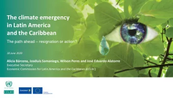 The climate emergency  in Latin America  and the Caribbean The path ahead  resignation or