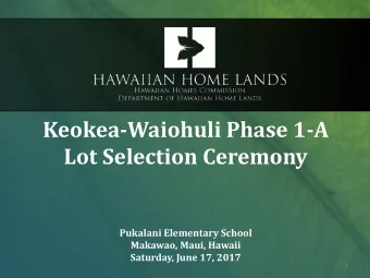 Lot Selection Ceremony  Pukalani Elementary School  Makawao, Maui, Hawaii  Saturday, June 17, 2017