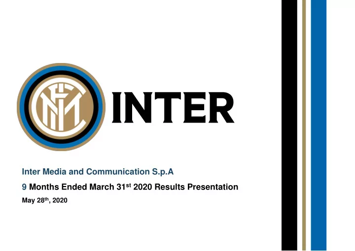 9 months ended march 31 st 2020 results presentation
