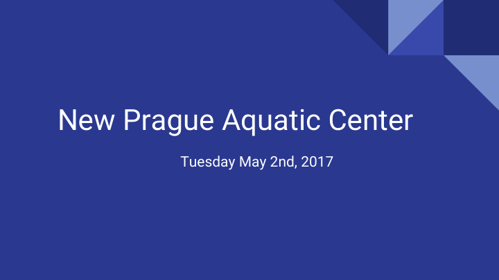 new prague aquatic center