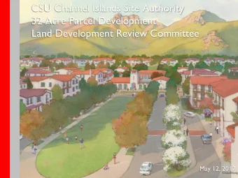 CSU Channel Islands Site Authority  32 Acre Parcel Development  Land Development Review Committee
