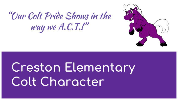 creston elementary colt character colt character