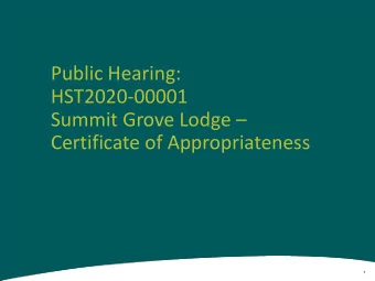 Public Hearing:  HST2020-00001  Summit Grove Lodge   Certificate of Appropriateness  1  Public
