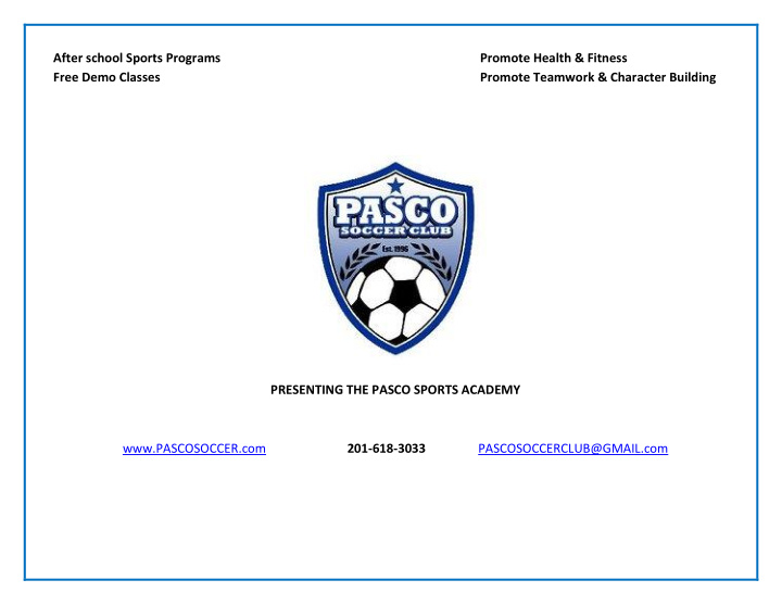 presenting the pasco sports academy pascosoccer com 201