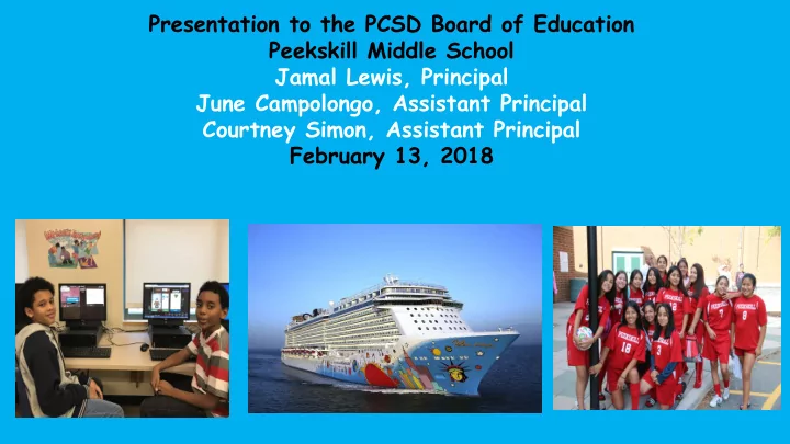 presentation to the pcsd board of education peekskill