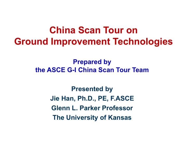 china scan tour on ground improvement technologies