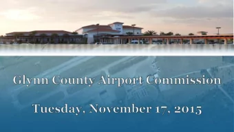 I. Glynn County Airport Commission  Call to Order  II. Invocation/Pledge  III. Accept Agenda IV.