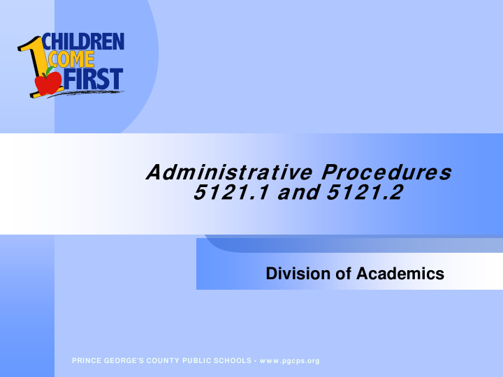 administrative procedures 5121 1 and 5121 2