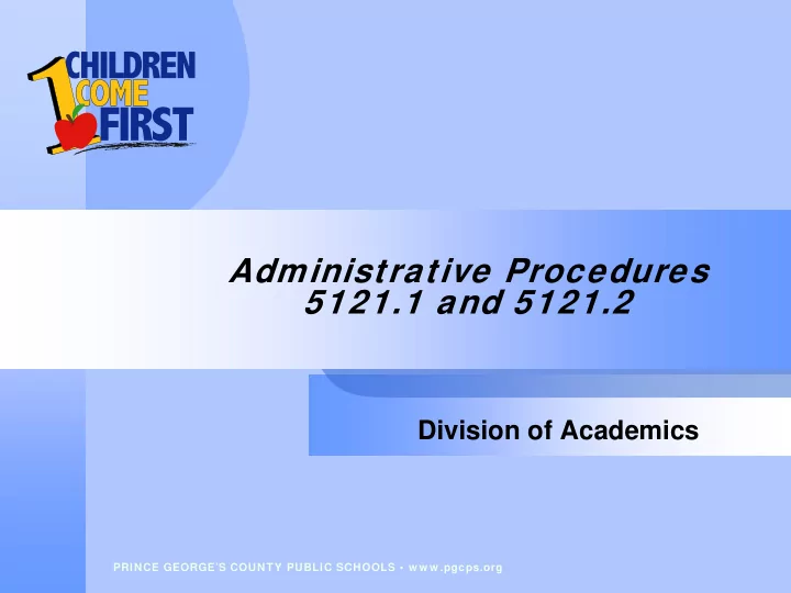 administrative procedures 5121 1 and 5121 2