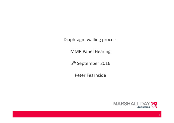 diaphragm walling process mmr panel hearing 5 th