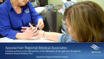 Appalachian Regional Medical Associates  Providing wellness to the right patient, at the right