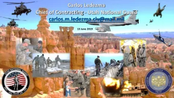 Carlos Ledezma  Chief of Contracting - Utah National Guard  carlos.m.ledezma.civ@mail.mil  13 June