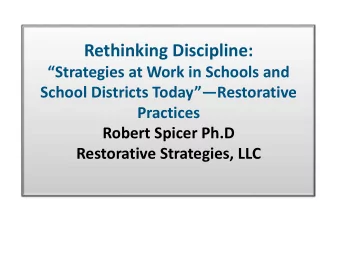 Rethinking Discipline:  Strategies at Work in Schools and School Districts Today