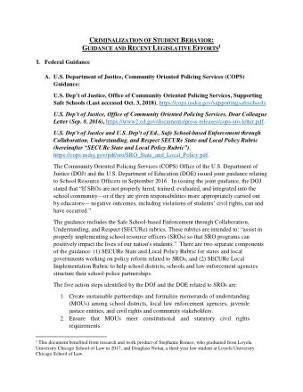 C RIMINALIZATION OF S TUDENT B EHAVIOR : G UIDANCE AND R ECENT L EGISLATIVE E FFORTS 1 I. Federal