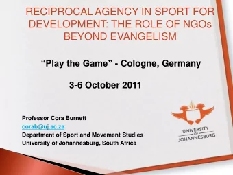 DEVELOPMENT: THE ROLE OF NGOs  BEYOND EVANGELISM Play the Game - Cologne, Germany  3-6