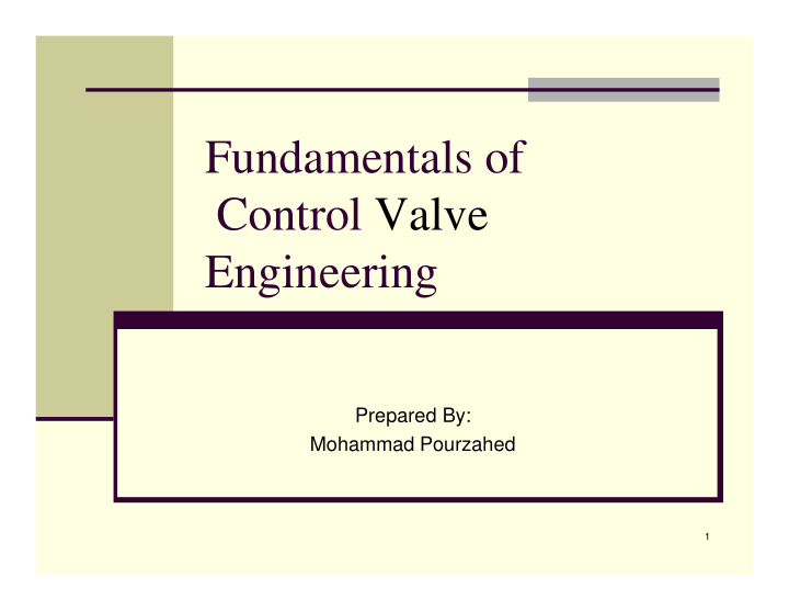 fundamentals of control valve engineering