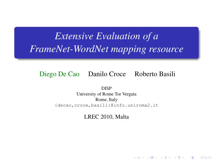 extensive evaluation of a framenet wordnet mapping