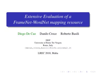 Extensive Evaluation of a  FrameNet-WordNet mapping resource  Diego De Cao  Danilo Croce  Roberto