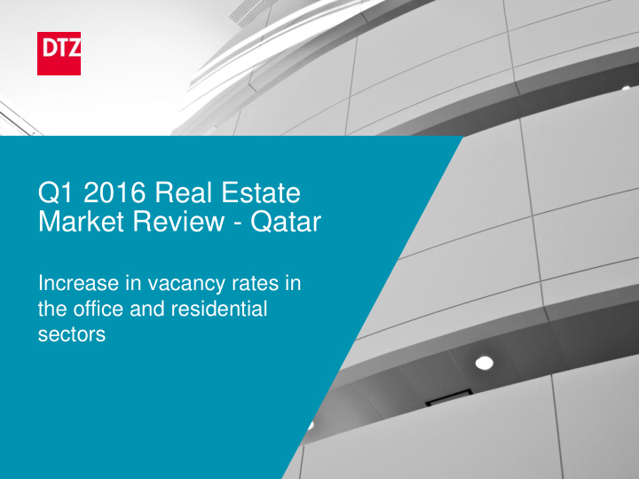 q1 2016 real estate market review qatar
