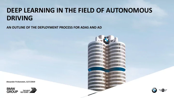 deep learning in the field of autonomous driving