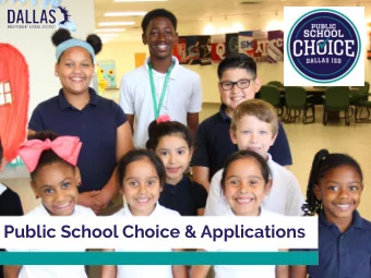 Public School Choice &amp; Applications  1 Transform Dallas ISD  2  Market Share Analysis  3