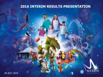 2016 INTERIM RESULTS PRESENTATION  28 JULY 2016  FORWARD-LOOKING STATEMENTS DISCLAIMER  The