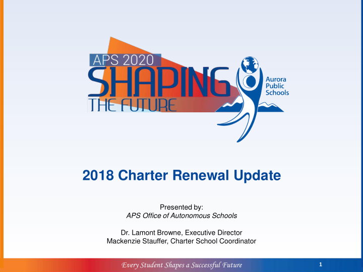 2018 charter renewal update