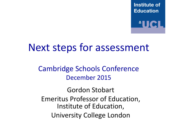 next steps for assessment